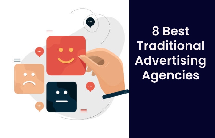 8 Best Traditional Advertising Agencies