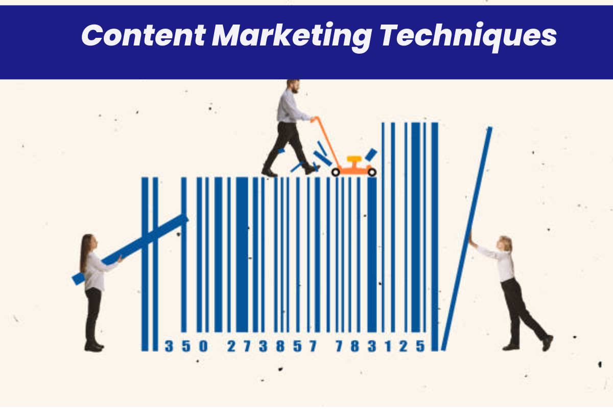 Content Marketing Techniques