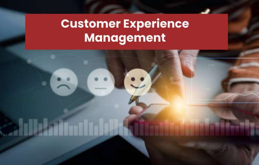 Customer Experience Management