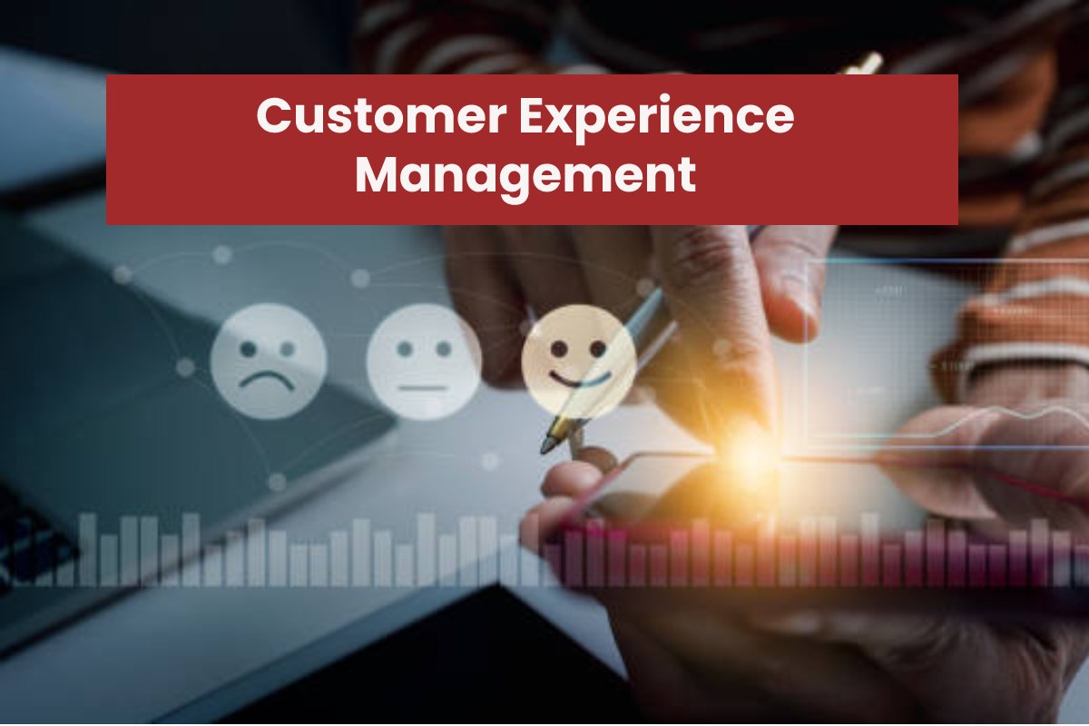Customer Experience Management