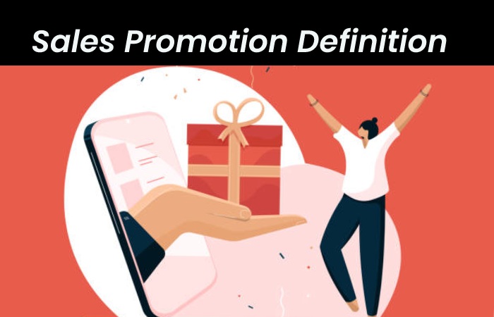 Sales Promotion Definition