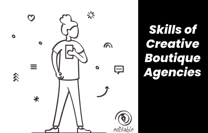 Skills of Creative Boutique Agencies