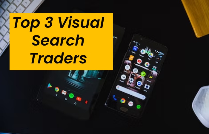 Top 3 Visual Search Traders