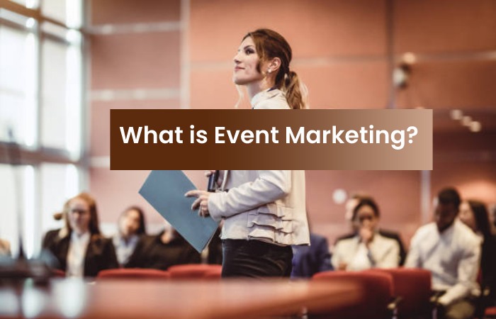 What is Event Marketing_