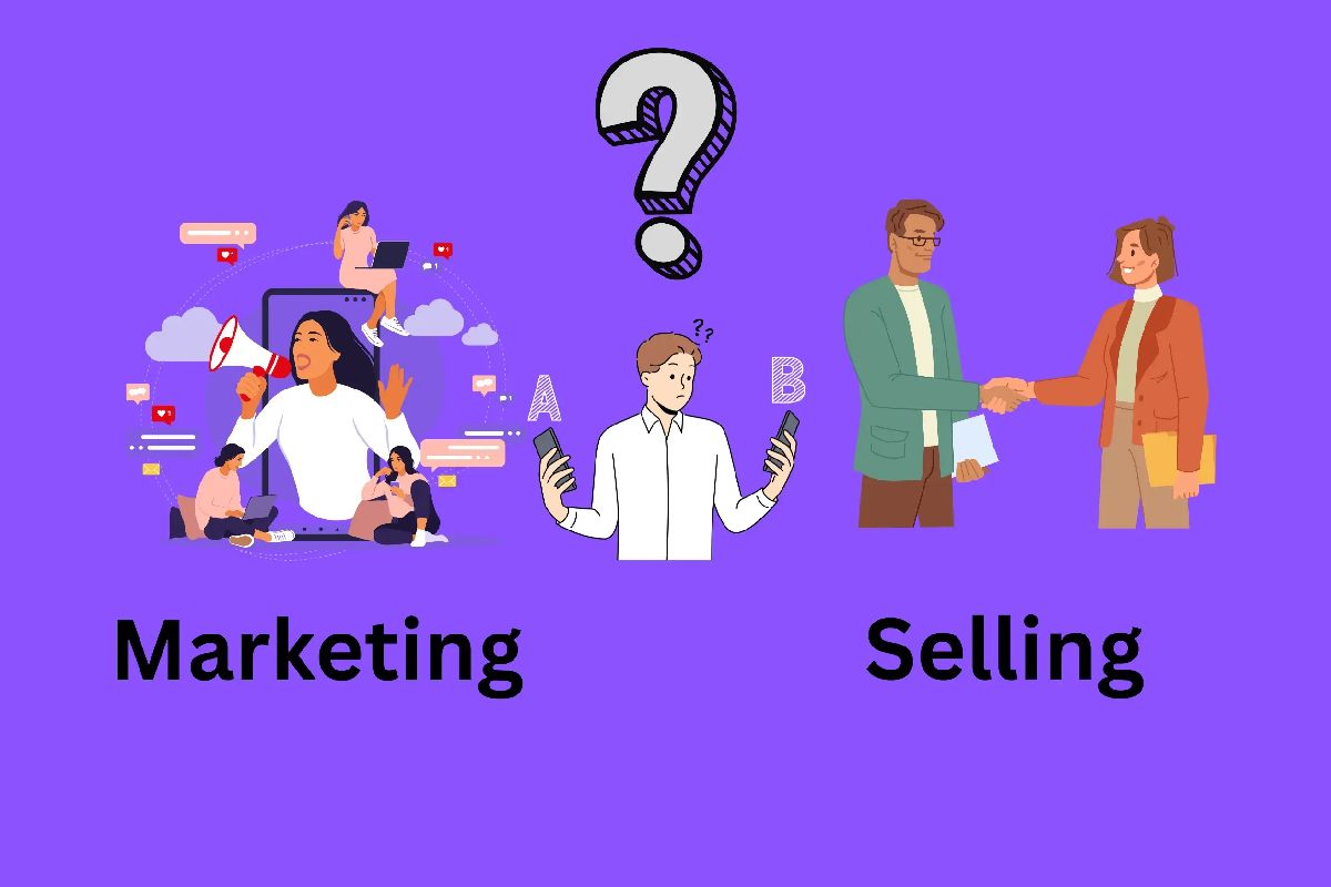 Difference Between Marketing and Selling